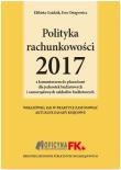 Okładka książki Polityka rachunkowości 2017 z komentarzem do planu kont dla jednostek budżetowych i samorządowych zakładów budżetowych