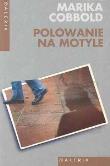 Polowanie na motyle. Autor: Cobbold Marika. Dadada.pl Okładka książki Polowanie na motyle
