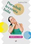 Poradnik leczenia bólu. Zdrowie na co dzień. Autor: Żak Andrzej. Dadada.pl Okładka książki Poradnik leczenia bólu. Zdrowie na co dzień