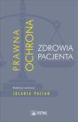 Prawna ochrona zdrowia pacjenta. Autor: Jolanta Pacian. Dadada.pl Okładka książki Prawna ochrona zdrowia pacjenta