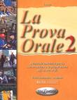 Prova Orale 2 podręcznik medio-avanzato. Autor: Marin Telis. Dadada.pl Okładka książki Prova Orale 2 podręcznik medio-avanzato