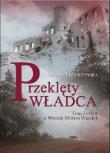 Przeklęty władca. Autor: Bogna Folerzyńska. Dadada.pl Okładka książki Przeklęty władca