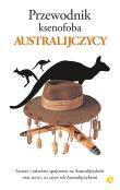 Przewodnik ksenofoba Australijczycy. Autor: Nick Lawson, Drew Launay. Dadada.pl Okładka książki Przewodnik ksenofoba Australijczycy