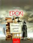 Przez epoki. Literatura, sztuka, moda. Autor: Elżbieta Zarych. Dadada.pl Okładka książki Przez epoki. Literatura, sztuka, moda