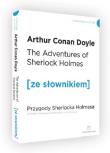 Przygody Sherlocka Holmesa wersja angielska z podręcznym słownikiem. Autor: Doyle Arthur Conan. Dadada.pl Okładka książki Przygody Sherlocka Holmesa wersja angielska z podręcznym słownikiem
