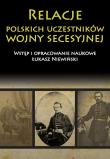 Okładka książki Relacje polskich uczestników wojny secesyjnej