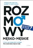 Okładka książki Rozmowy męsko-męskie, czyli jak odnaleźć w sobie prawdziwego mężczyznę