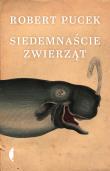 Siedemnaście zwierząt. Autor: Robert Pucek. Dadada.pl Okładka książki Siedemnaście zwierząt