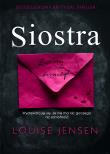 Siostra. Autor: Louise Jensen. Dadada.pl Okładka książki Siostra