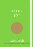 Spark Joy An Illustrated Guide to the Japanese Art of Tidying. Autor: Marie Kondo. Dadada.pl Okładka książki Spark Joy An Illustrated Guide to the Japanese Art of Tidying