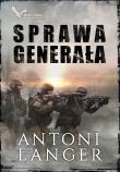 Sprawa generała. Autor: Langer Antoni. Dadada.pl Okładka książki Sprawa generała