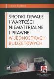 Okładka książki Środki trwałe i wartości niematerialne i prawne w jednostkach budżetowych