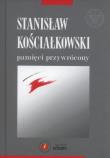 Okładka książki Stanisław Kościałkowski pamięci przywrócony