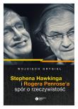 Okładka książki Stephena Hawkinga i Rogera Penrose'a spór o rzeczywistość
