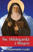 Okładka książki Św. Hildegarda z Bingen. Objawienia i cuda