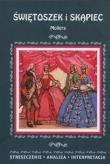 Świętoszek i skąpiec. Opracowanie. Autor: Julia Biernacka. Dadada.pl Okładka książki Świętoszek i skąpiec. Opracowanie