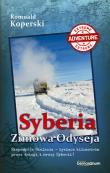 Syberia Zimowa Odyseja. Autor: Koperski Romuald. Dadada.pl Okładka książki Syberia Zimowa Odyseja