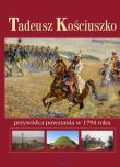 Tadeusz Kościuszko. Autor: Paterek Anna. Dadada.pl Okładka książki Tadeusz Kościuszko