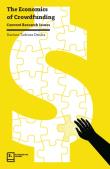 The Economics of Crowdfunding. Autor: Dziuba Dariusz Tadeusz. Dadada.pl Okładka książki The Economics of Crowdfunding
