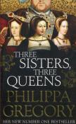 Three Sisters Three Queens. Autor: Gregory Philippa. Dadada.pl Okładka książki Three Sisters Three Queens