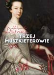 Trzej muszkieterowie. Autor: Aleksander Dumas (syn). Dadada.pl Okładka książki Trzej muszkieterowie