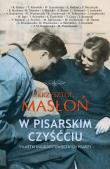 W pisarskim czyśćcu. Sylwetki dwudziestowiecznych pisarzy. Autor: Krzysztof Masłoń. Dadada.pl Okładka książki W pisarskim czyśćcu. Sylwetki dwudziestowiecznych pisarzy