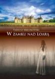 Okładka książki W zamku nad Loarą