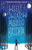 Wiele światów Albiego Brighta. Autor: Christopher Routledge. Dadada.pl Okładka książki Wiele światów Albiego Brighta