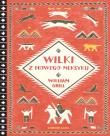 Wilki z Nowego Meksyku. Autor: William Grill. Dadada.pl Okładka książki Wilki z Nowego Meksyku