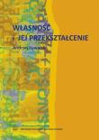 Własność i jej przekształcenie. Autor: Suwalski Andrzej. Dadada.pl Okładka książki Własność i jej przekształcenie