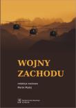 Wojny Zachodu. Autor: Madej Marek (red. nauk.). Dadada.pl Okładka książki Wojny Zachodu