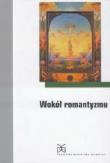Okładka książki Wokół romantyzmu