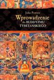 Wprowadzenie do buddyzmu tybetańskiego. Autor: Powers John M.. Dadada.pl Okładka książki Wprowadzenie do buddyzmu tybetańskiego