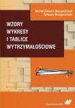 Wzory wykresy i tablice wytrzymałościowe. Autor: Niezgodziński Michał Edward, Niezgodziński Tadeusz. Dadada.pl Okładka książki Wzory wykresy i tablice wytrzymałościowe