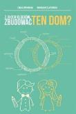 Okładka książki Z jakich klocków zbudować ten dom?