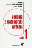 Okładka książki Zadania z matematyki wyższej Część 1