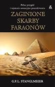 Zaginione skarby faraonów. Autor: Stanglmeier G.F.L.. Dadada.pl Okładka książki Zaginione skarby faraonów