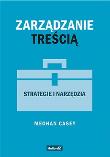 Okładka książki Zarządzanie treścią Strategie i narzędzia