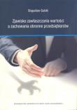 Zjawisko zawłaszczania wartości a zachowania obronne przedsiębiorstw. Autor: Gulski Bogusław. Dadada.pl Okładka książki Zjawisko zawłaszczania wartości a zachowania obronne przedsiębiorstw