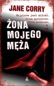Żona mojego męża. Autor: Corry Jane. Dadada.pl Okładka książki Żona mojego męża