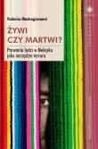 Żywi czy martwi?. Autor: Mastrogiovanni Federico. Dadada.pl Okładka książki Żywi czy martwi?