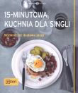 15-minutowa kuchnia dla singli. Autor: Martina Kittler. Dadada.pl Okładka książki 15-minutowa kuchnia dla singli