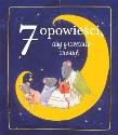 Okładka książki 7 opowieści, aby grzecznie zasnąć