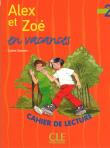 Okładka książki Alex et Zoe 2 Zeszyt lektur Alex et Zoe en vacances