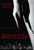 Anestezja. Autor: Thomas Arnold. Dadada.pl Okładka książki Anestezja