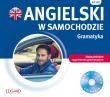 Angielski w samochodzie Gramatyka. Autor: Andy Edwins, Reczek Miłogost. Dadada.pl Okładka książki Angielski w samochodzie Gramatyka