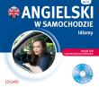 Angielski w samochodzie Idiomy. Autor: Atkinson Victoria, Andy Edwins, Reczek Miłogost. Dadada.pl Okładka książki Angielski w samochodzie Idiomy