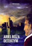 Okładka książki Ariel Róża detektyw