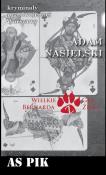 As Pik. Autor: Adam Nasielski. Dadada.pl Okładka książki As Pik