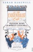At the Existentialist Cafe. Autor: Bakewell Sarah. Dadada.pl Okładka książki At the Existentialist Cafe